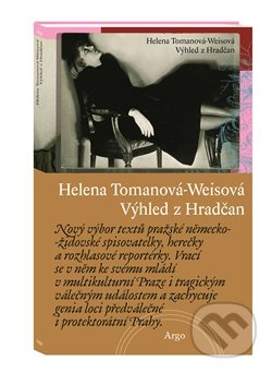 Výhled z Hradčan - Helena Tomanová-Weisová