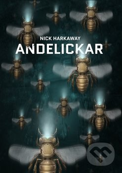 Andělíčkář - Nick Harkaway