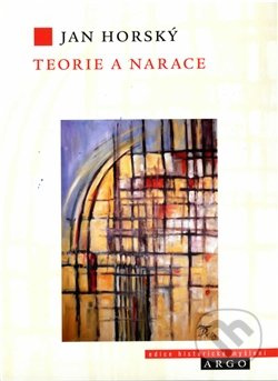 Teorie a narace - Jan Horský
