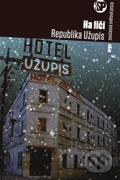 Republika Užupis - Ha Ilči
