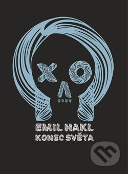 Konec světa - Emil Hakl