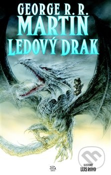 Ledový drak - George R. R. Martin