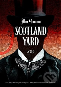 Scotland Yard - Alex Grecian