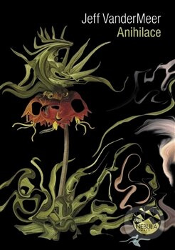 Anihilace - Jeff VanderMeer