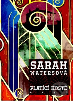 Platící hosté - Sarah Watersová