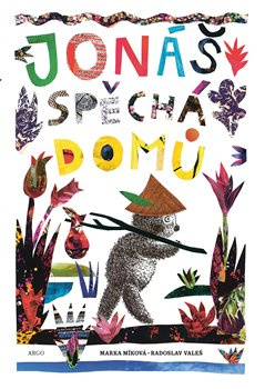 Jonáš spěchá domů - Radoslav Valeš, Marka Míková