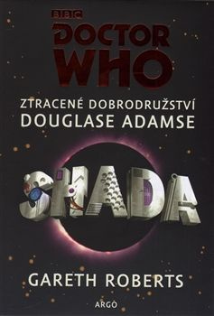 Doctor Who: Shada - Douglas Adams, Gareth Roberts