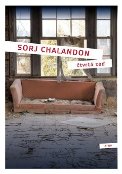 Čtvrtá zeď - Sorj Chalandon