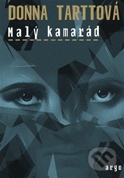 Malý kamarád - Donna Tarttová