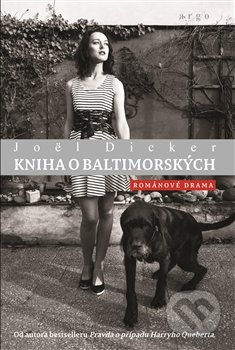 Kniha o Baltimorských - Joël Dicker