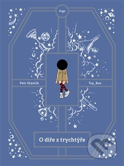 O díře z trychtýře - Petr Stančík, Toy_Box