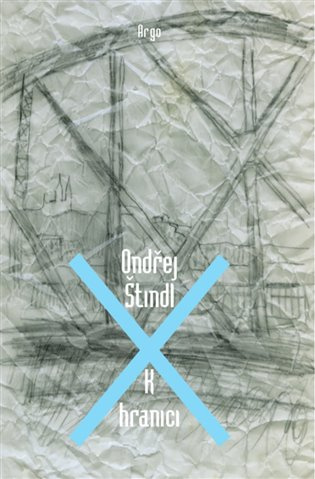 K hranici - Ondřej Štindl