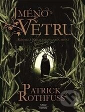 Jméno větru - Patrick Rothfuss