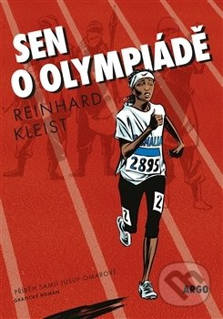 Sen o olympiádě - Reinhard Kleist