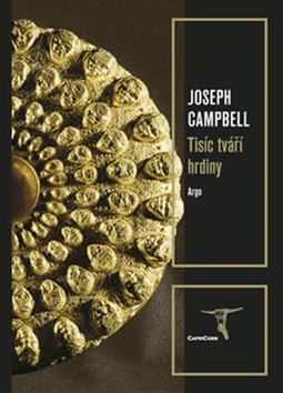 Tisíc tváří hrdiny - Joseph Campbell