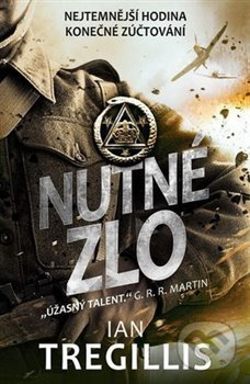 Nutné zlo - Ian Tregillis
