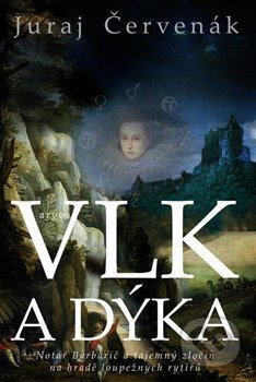 Vlk a dýka - Juraj Červenák