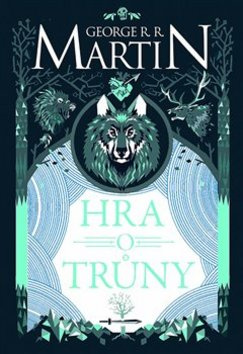 Hra o trůny - George R. R. Martin