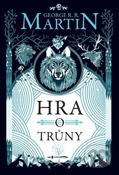 Hra o trůny - George R. R. Martin