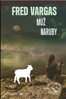 Muž naruby - Fred Vargas