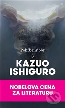 Pohřbený obr - Kazuo Ishiguro