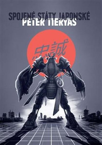 Spojené státy japonské - Peter Tieryas