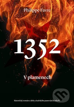 1352 V plamenech - Philippe Favre
