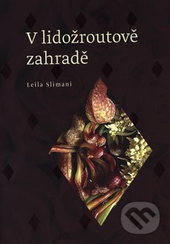 V lidožroutově zahradě - Leila Slimani