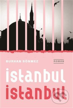 Istanbul, Istanbul - Burhan Sönmez