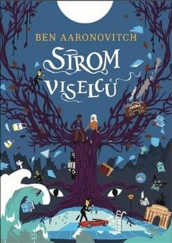 Strom viselců - Ben Aaronovitch