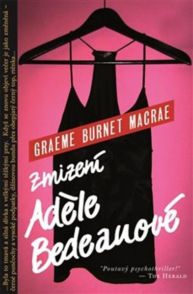 Zmizení Adéle Bedeauové - Graeme Burnet Macrae