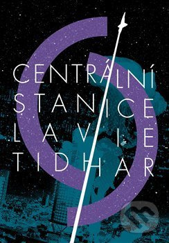 Centrální stanice - Lavie Tidhar