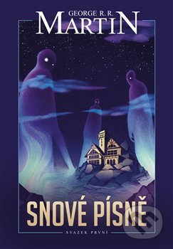 Snové písně 1. - George R. R. Martin