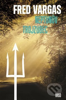 Neptunův trojzubec - Fred Vargas