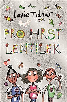 Pro hrst lentilek - Lavie Tidhar