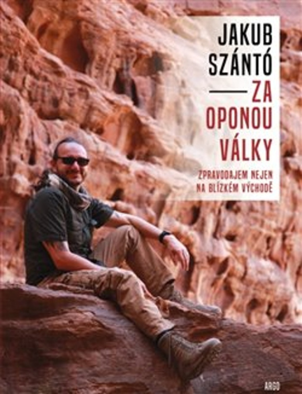 Za oponou války - Jakub Szántó