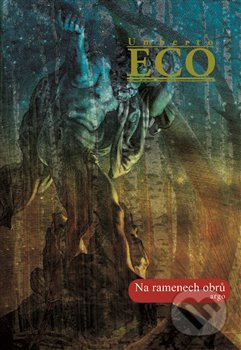 Na ramenech obrů - Umberto Eco