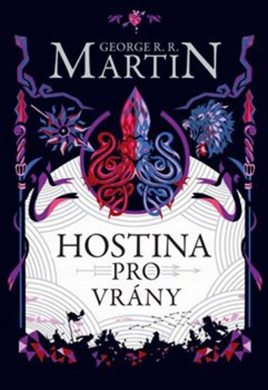 Hostina pro vrány - George R. R. Martin