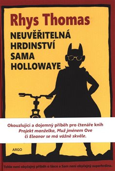 Neuvěřitelná hrdinství Sama Hollowaye - Rhys Thomas