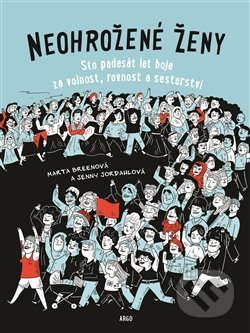 Neohrožené ženy - Marta Breenová, Jenny Jordahlová