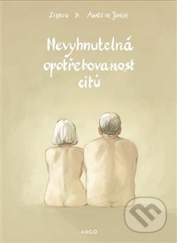 Nevyhnutelná opotřebovanost citů - Zidrou, Aimée de Jongh