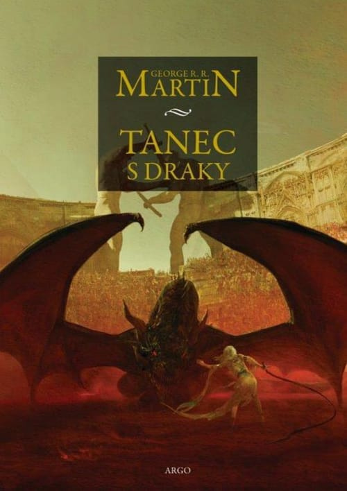 Tanec s draky - George R. R. Martin
