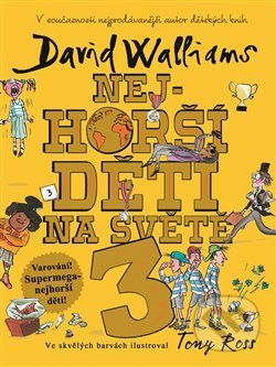 Nejhorší děti na světě 3 - David Walliams