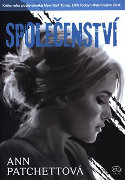 Společenství - Ann Patchettová