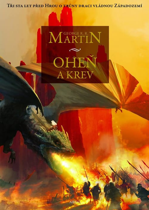 Oheň a krev - George R. R. Martin