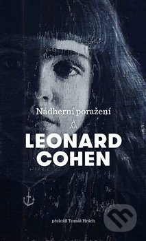 Nádherní poražení - Leonard Cohen