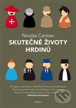 Skutečné životy hrdinů - Nicolas Carreau