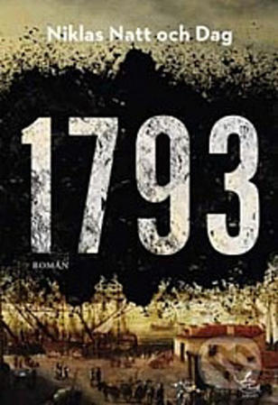 1793. Vlk a dráb - Niklas Natt och Dag