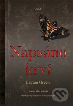 Napsáno krví - Layton Green