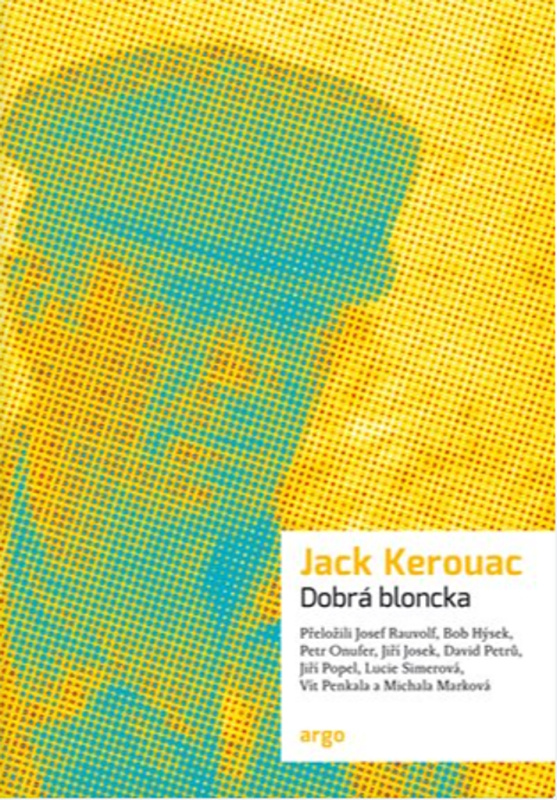 Dobrá bloncka - Jack Kerouac